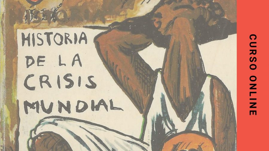 Curso Historia de la Crisis Mundial 1923-2023